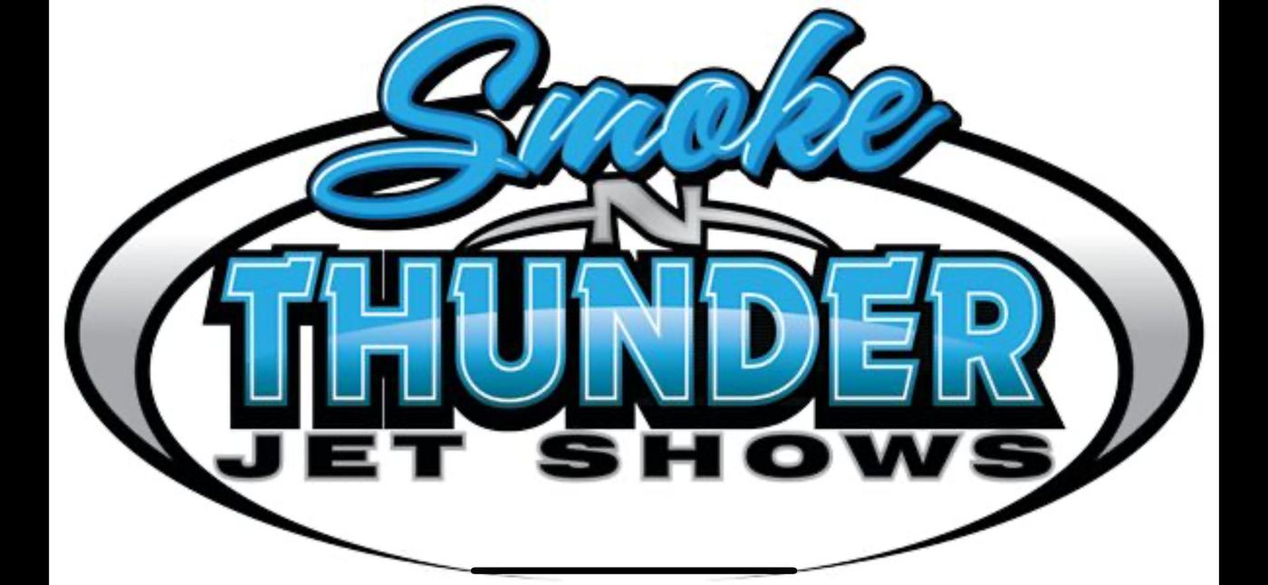 Smoke N Thunder Jet Shows